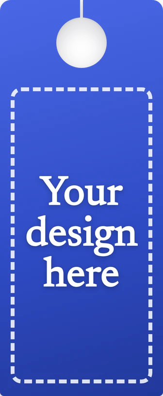 A blank door hanger that reads Your design here